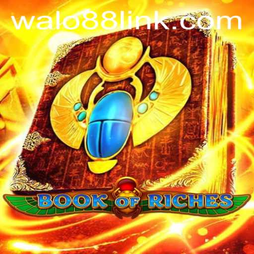 Discover the Thrilling World of BookofRiches: A Detailed Guide