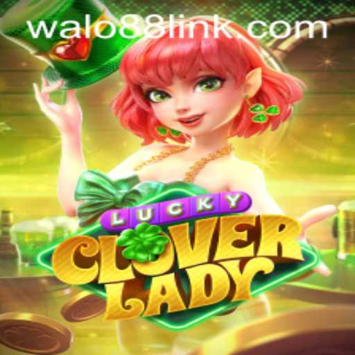 Discover the Exciting World of LuckyCloverLady on WALO88.COM